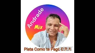 Pista / Como te Pago ( D.R.A ) Carlos Andrade