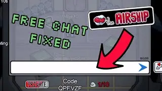 (UPDATED) How to Use Free Chat in The Airship Map update | Among Us