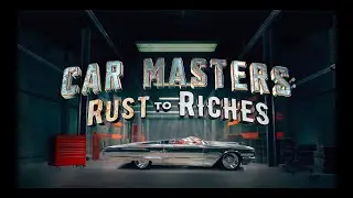 Car Masters: Rust to Riches Season 2 (Full Trailer)