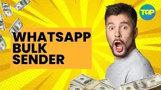 Whatsapp Bulk Sender 🔥 How to Send Mass Messages on WhatsApp