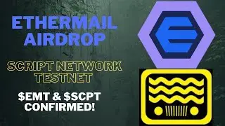 Ethermail & Script Network Airdrop Confirmed| Do This Now! 