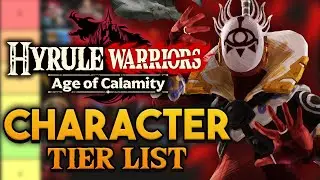 Hyrule Warriors: Age of Calamity Casual Character Tier List