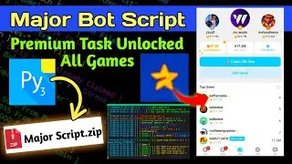 Major⭐ Bot Script 👨‍💻| Premium Unlocked | AutoCoin Sweeper Puzzle | Major Script | Listing Date 📅