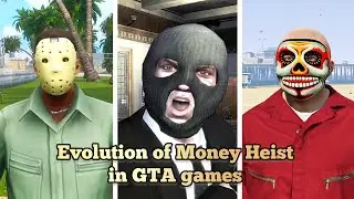 Evolution of Money Heist in GTA games