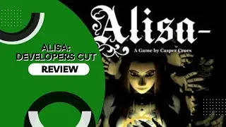 Alisa: Developers Cut Review