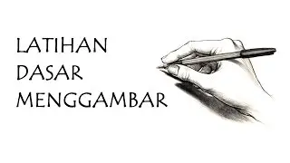 Latihan Dasar Menggambar