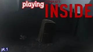 playing PLAYDEAD'S INSIDE (pt.1)