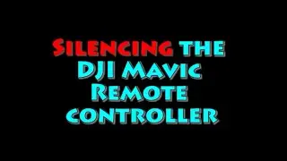 Silence your DJI Mavic RC with the SilencioRC app