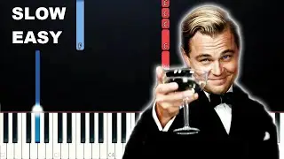 The Great Gatsby Soundtrack - Young And Beautiful (SLOW EASY PIANO TUTORIAL)