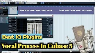 Vocal Processing In Cubase 5 | How To Mix Vocal In Cubase 5 | Vocal Mixing In Cubase 5 | Vocal IQ