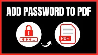 How to Password Protect PDF File | Add Password to PDF Guide