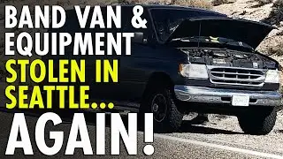 Seattle’s Band Theft Epidemic: Two Touring Vans and Gear Stolen in Two Weeks