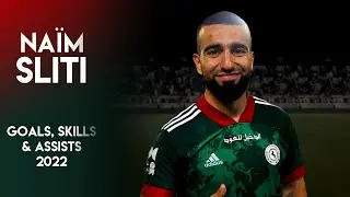 Naïm Sliti 2022 ► Goals, Skills & Assists ● Al-Ettifaq FC ● Saudi Pro League