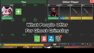 What People Offer For Ghost Grimsley 👻 || 🔪Survive The Killer