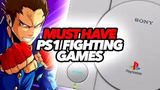 Top Ten Must Have PS1 Fighting Games