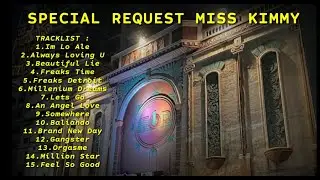 DUGEM NONSTOP TERBARU 2024 SPECIAL REQUEST MISS KIMMY