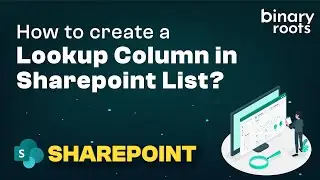 How To Create A Lookup Column In SharePoint List | Microsoft SharePoint List Column Types