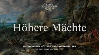 Higher Powers - People, Gods and Elements of Nature - Opening at the Kunsthistorisches Museum Vienna