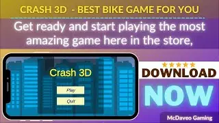Crash 3D Bike Game | An amazing game that cannot be ignored
