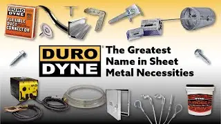 Duro Dyne - The Greatest Name in Sheet Metal Necessities