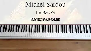 Michel Sardou - Le Bac G (avec paroles) - Piano