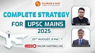Complete Strategy for UPSC Mains 2025 | Vajiram & Ravi