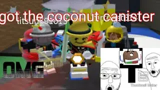 got the coconut canister with my brothers