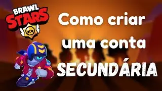 COMO CRIAR CONTA SECUNDÁRIA BRAWL STARS | HENRIMO BS