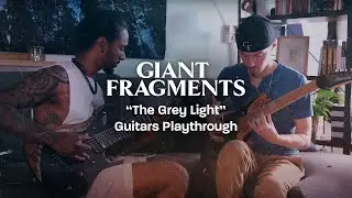 Giant Fragments - The Grey Light (guitars playthrough)