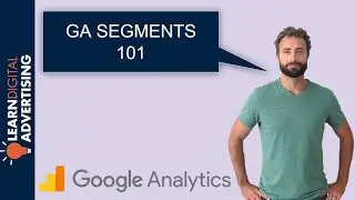Google Analytics Segmentation Tutorial