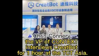 Chris Connery,the VP of CONTEXT interviews CreatBot.