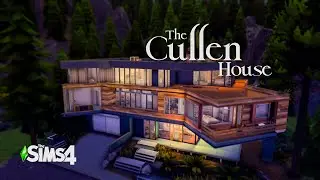 T H E  C U L L E N S  H O U S E | NO CC | THE SIMS 4 | BY RUSTICSIMS