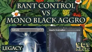 Bant Beanstalk Control vs Mono Black Aggro [MTG Legacy]