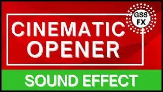 Cinematic Opener Sounds|Cinematic Opener Sound fx|Cinematic Opener Sound effect|Cinematic Opener SfX
