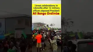 Street Celebrations in Libreville, Gabon After Military Officers Deposed President Ali Bongo Ondimba