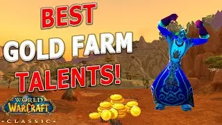 WoW Classic - Best Mage Talents for Top Power Leveling / Gold Farming!