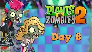 Plants vs Zombies 2 | Neon Mixtape Tour Day 8 | Walkthrough