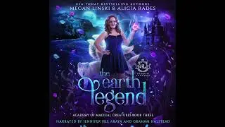 The Earth Legend (Part 2) | FREE Fantasy Romance Audiobook | Academy of Magical Creatures Book 3