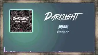 Darklight - Shock