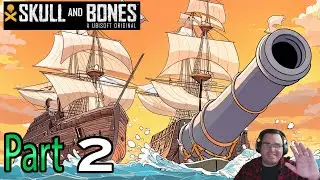 More Sea Sailing - Skull and Bones Lets Play Gameplay 2