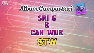 Sri G & Cak Wur - STW (Official Music Video)