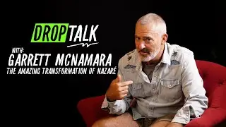 Drop Talk #20⚡ | Garrett McNamara: The Legend Behind Nazaré's Big Wave Revolution