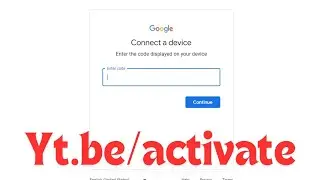 Yt.be/activate: Sign Into YouTube TV And Enter Code