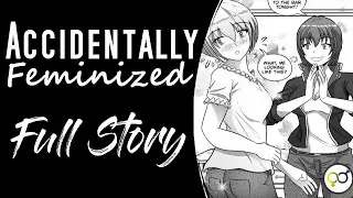 Accidentally Feminized | The Full Story Feature | 