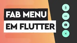 Flutter Floating Menu com Animação? Conheça a Flow Widget!