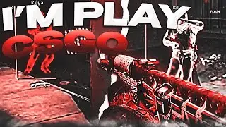 I'M PLAY CSGO IN DEATHMATCH AND KILL ALL ENEMIES
