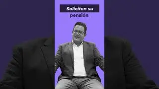 ¿Ya sabes qué es el Fondo de Pensiones para el Bienestar?