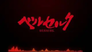 Berserk - Inferno Arranged (MP3 Download Link)