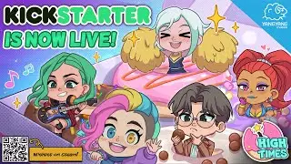 High Times - Kickstarter Trailer