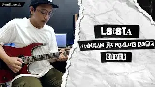 Lsista - Mangan Ra Njaluk Kowe | Cover By Andhika Erdy
